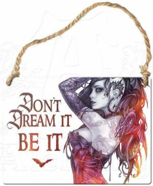 Photo of Dont Dream It Be It Small Steel Plaque