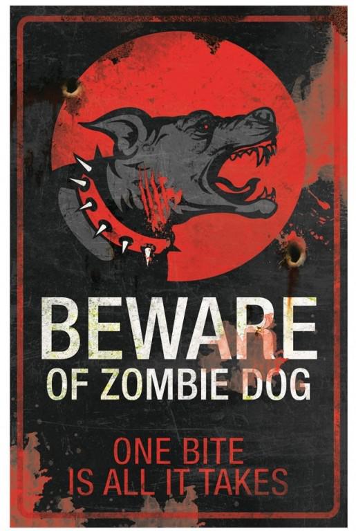 Photo of Beware of Zombie Dog Metal Sign 43cm x 28cm Large
